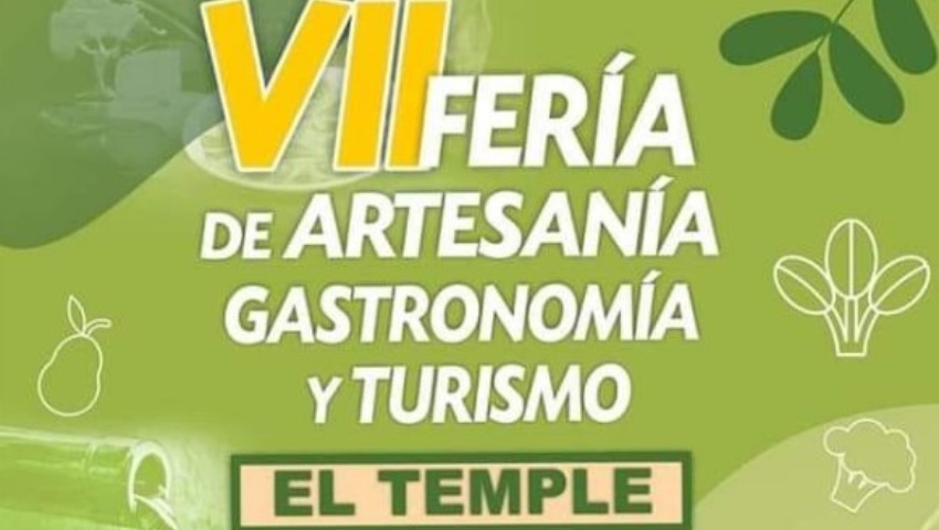 VII Feria de Artesanía, Gastronomía y Turismo | El Temple